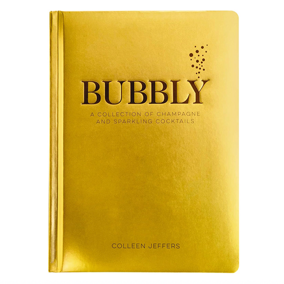 Bubbly, A Cocktail Book